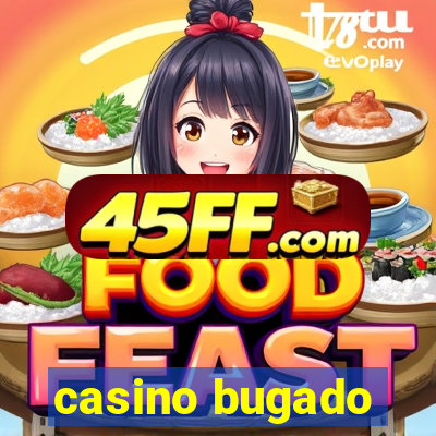 casino bugado
